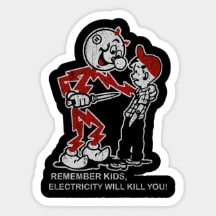 Electricity Will kill You Kids / Retro Design Style Sticker